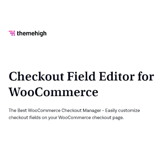 Checkout Field Editor For WooCommerce PRO